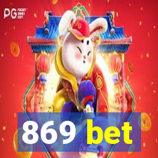 869 bet